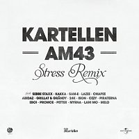Kartellen, Sebbe Staxx, Kakka, Sam-E, Lazee, Chapee, Abidaz, Grillat & Grandy – AM43 [Stress Remix]