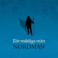 Nordman – For redeliga man