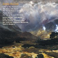 BBC Scottish Symphony Orchestra, Martyn Brabbins – MacCunn: Land of the Mountain and the Flood & Other Orchestral Works