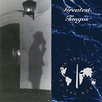 Různí interpreti – Tangos From Argentina To The World