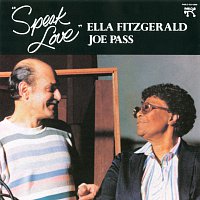 Ella Fitzgerald, Joe Pass – Speak Love