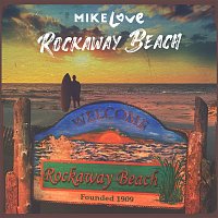 Mike Love – Rockaway Beach