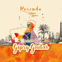 Rosendo, Chico & The Gypsies – Gipsy Guitar