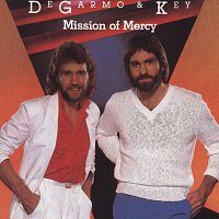 Degarmo & Key – Mission Of Mercy
