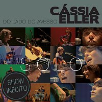 Přední strana obalu CD Do Lado Do Avesso – Cássia Eller – SOLO