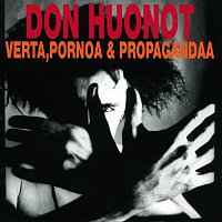 Don Huonot – Verta, pornoa ja propagandaa