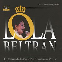 Lola Beltrán – La Reina de la Canción Ranchera Vol. 2