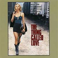 The Thing Called Love O.S.T. – The Thing Called Love