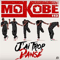 Mokobé – J'ai trop dansé
