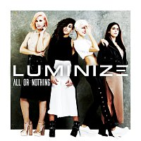 Luminize – All Or Nothing