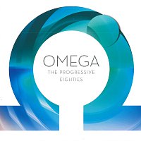 Omega – The Progressive Eighties