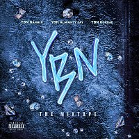 YBN Nahmir, Cordae, YBN Almighty Jay – YBN: The Mixtape