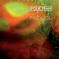 Folk Team – Nebudu FLAC