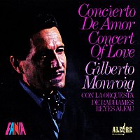 Gilberto Monroig – Concierto De Amor