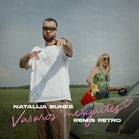 Natalija Bunk?, Remis Retro – Vasaros Mergait?s