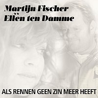 Ellen ten Damme, Martijn Fischer – Als Rennen Geen Zin Meer Heeft