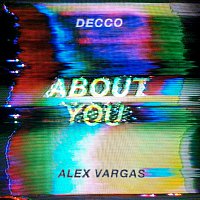 DECCO, Alex Vargas – About You