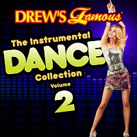 The Hit Crew – Drew's Famous The Instrumental Dance Collection [Vol. 2]