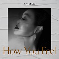 Crystal Kay – How You Feel