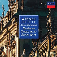 Beethoven: Septet, Op. 20; Sextet, Op. 71 [New Vienna Octet; Vienna Wind Soloists — Complete Decca Recordings Vol. 8]