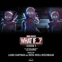 Laura Karpman, Nora Kroll-Rosenbaum – Lessons [From "What If...?: Season 3"]