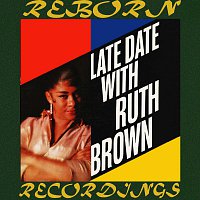 Ruth Brown – Late Date with Ruth Brown (HD Remastered)