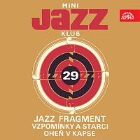 Jazz Fragment Praha – Mini jazz klub 29 Jazz Fragment MP3