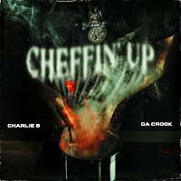 DJ Charlie B, Da Crook – Cheffin Up
