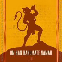 Rahul Saxena, Pratham – Om Han Hanumate Namah [Lofi]