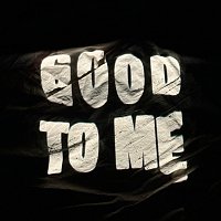 Canyon Hills Worship, Michael Monroe – Good To Me
