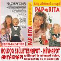 Pap Rita – Boldog szuletésnapot... névnapot!