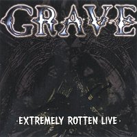 Extremely Rotten (Live)
