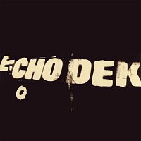 Primal Scream – Echo Dek