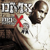 DMX – The Definition Of X: Pick Of The Litter