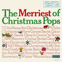 Various  Artists – The Merriest of Christmas Pops