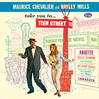 Různí interpreti – Maurice Chevalier and Hayley Mills Take You to Teen Street