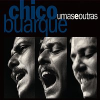 Chico Buarque – Umas E Outras