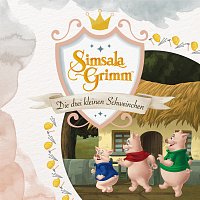 SimsalaGrimm – Die drei kleinen Schweinchen [Das Original-Horspiel zur TV Serie]