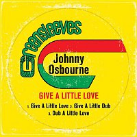 Johnny Osbourne – Give A Little Love
