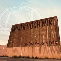 Kompass Nord – Immer Noch Wir