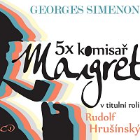 Různí interpreti – 5x komisař Maigret