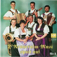 D' Neuneralm Musi spuit auf - NR. 5