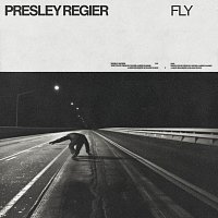 Presley Regier – Fly