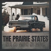 The Prairie States – Not So Much No More