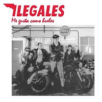 Ilegales – Me Gusta Cómo Hueles