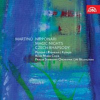 Symfonický orchestr hl.m. Prahy (FOK), Jiří Bělohlávek – Martinů : Nipponari, Kouzelné noci, Česká rapsodie MP3