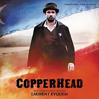 Laurent Eyquem – Copperhead [Original Motion Picture Soundtrack]