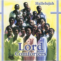 Lord Comforters – Hallelujah