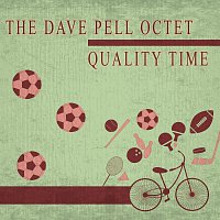 The Dave Pell Octet – Quality Time