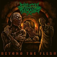 Skeletal Remains – Beyond The Flesh (Remastered 2020)